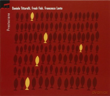 Daniele Tittarelli: Prestazione [CD]