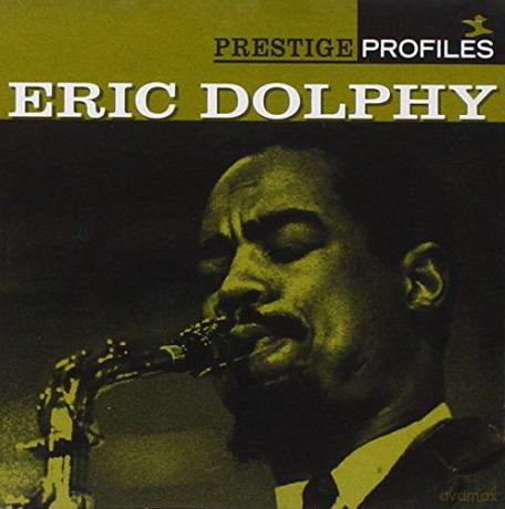 Eric Dolphy: Prestige Profiles [2CD]