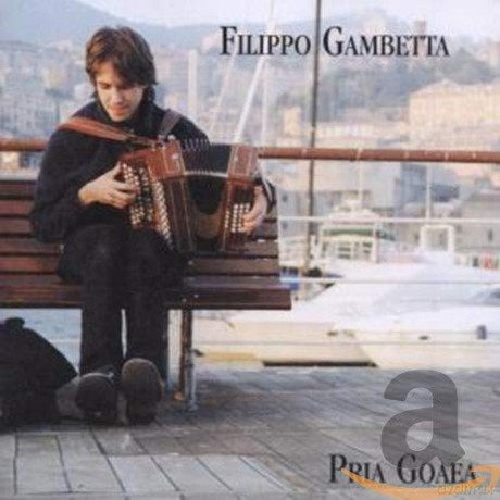 Filippo Gambetta: Pria Goaea [CD]