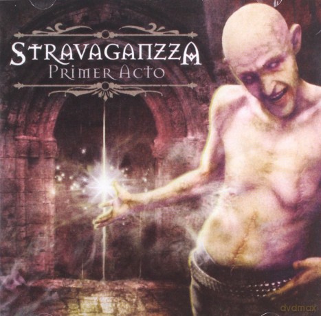 Stravaganzza: Primer Acto [CD]