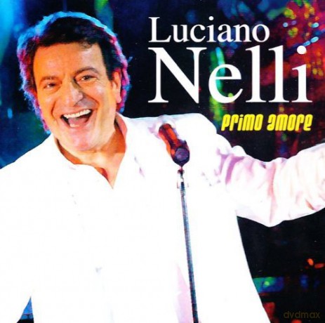 Luciano Nelli: Primo Amore [CD]