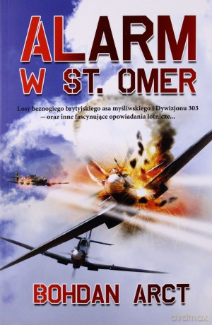 Alarm W St. Omer - Bohdan Arct [KSIĄŻKA]