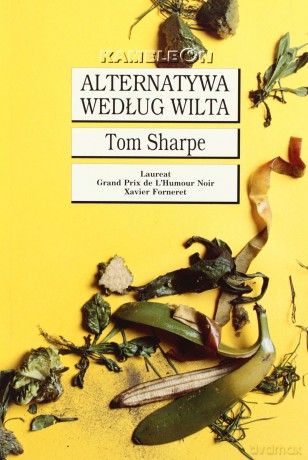 Alternatywa Według Wilta  - Tom Sharpe [KSIĄŻKA]