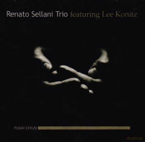 Sellani Renato: Pugni Chiusi [CD]