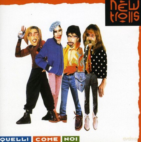 New Trolls: Quelli Come Noi [CD]