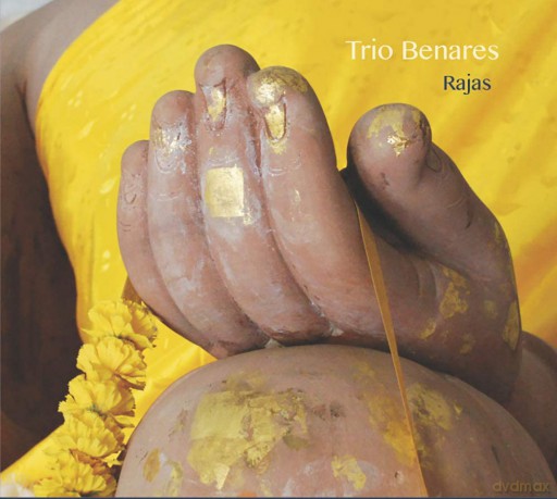 Trio Benares: Rajas [CD]