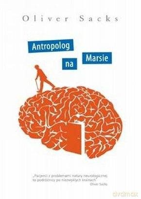 Antropolog na Marsie - Oliver Sacks [KSIĄŻKA]