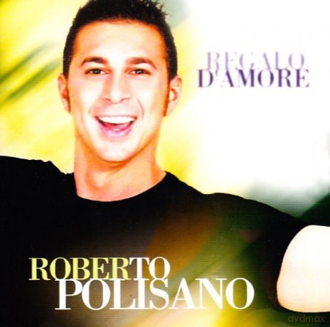 Roberto Polisano: Regalo D'Amore [CD]