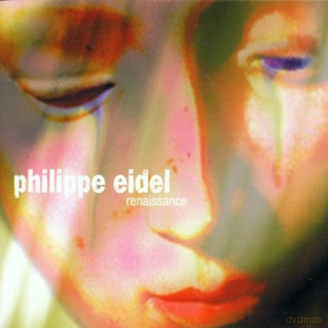 Philippe Eidel: Renaissance [CD]