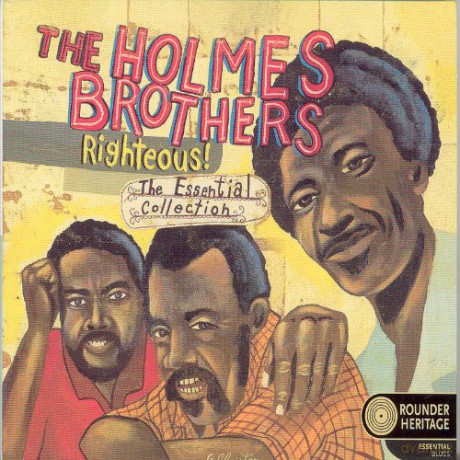 The Holmes Brothers: Righteous! - the Essential Collection [CD]