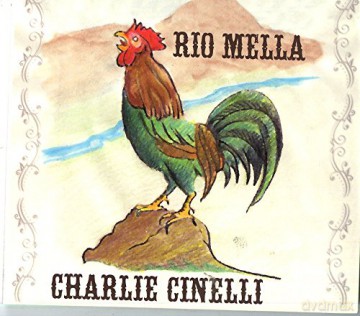 Cinelli Charlie: Rio Mella [CD]