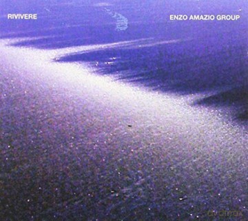 Enzo Amazio: Rivivere [CD]