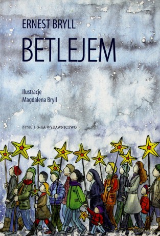 Betlejem - Ernest Bryll [KSIĄŻKA]