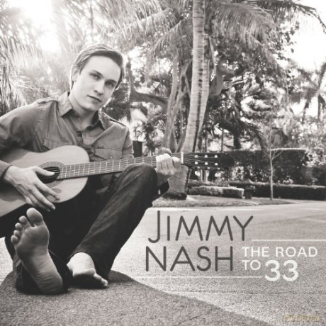 Jimmy Nash: Road to 33 [CD]