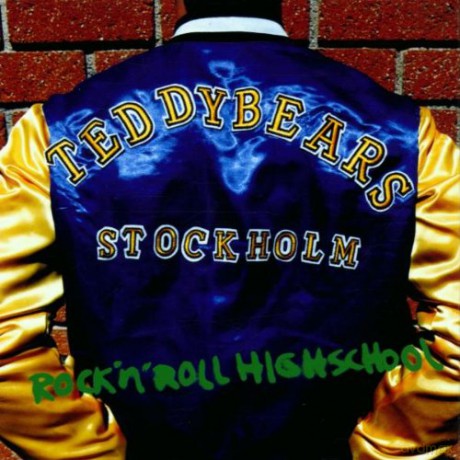 Teddybears Sthlm: Rock'N'Roll High School [CD]