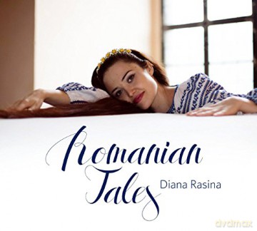 Diana Rasina: Romanian Tales [CD]