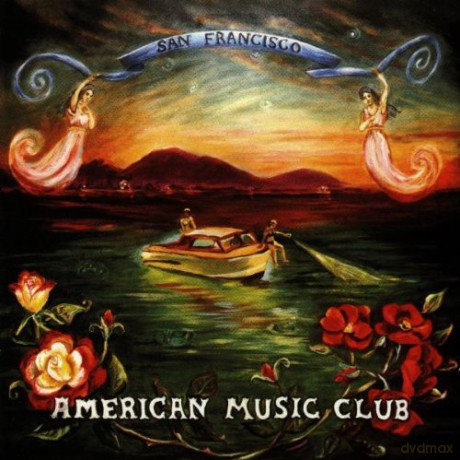 American Music Club: San Francisco [CD]