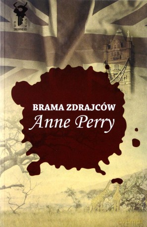 Brama Zdrajców - Anne Perry [KSIĄŻKA]