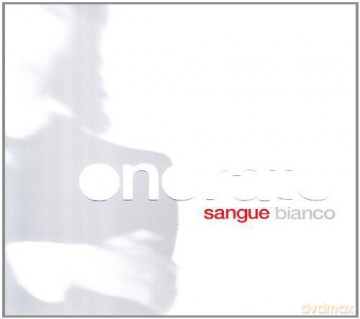 Giancarlo Onorato: Sangue Bianco [CD]