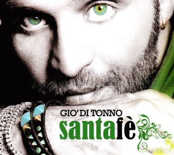 Di Tonno Gio: Santa Fe' [CD]