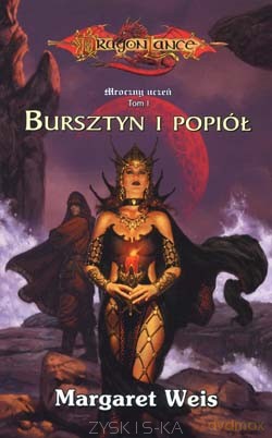 Bursztyn I Popiół - Margaret Weis [KSIĄŻKA]