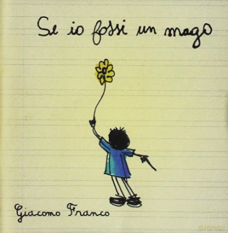 Giacomo Franco: Se Io Fossi Un Mago [CD]