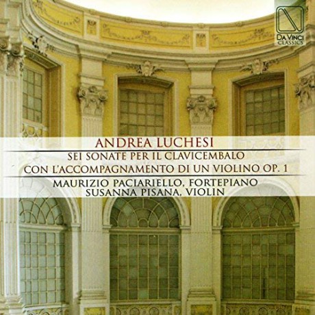 A. Luchesi: Sei Sonata Per Clavicembalo Con L'Accompagnamento Di Un Violino Op. 1 [CD]