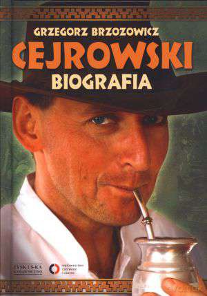 Cejrowski.Biografia II - Grzegorz Brzozowski [KSIĄŻKA]