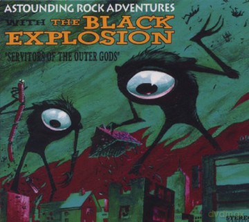 Black Explosion: Servitors of the Outer Gods [CD]