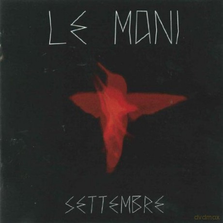 Le Mani: Settembre [CD]