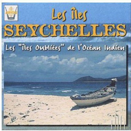 Seychelles: Les Iles Oubliees De [CD]
