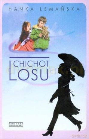 Chichot losu - Hanka Lemańska [KSIĄŻKA]