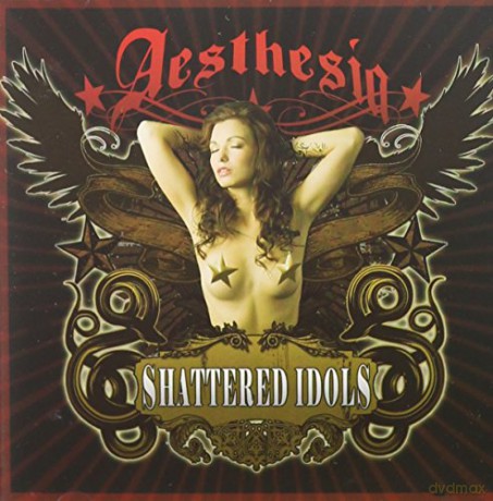 Aesthesia: Shattered Idols [CD]