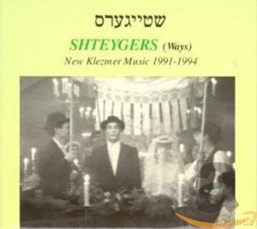 Shteygers: New Klezmer Music [CD]