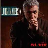 Luigi Maieron: Si Vif [CD]