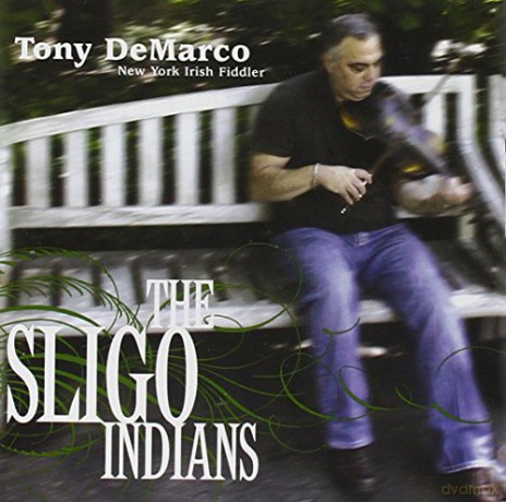 Tony Demarco: Sligo Indians [CD]