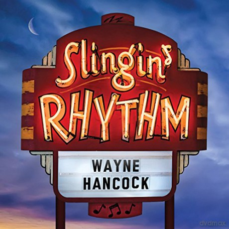 Wayne Hancock: Slingin' Rhythm [CD]