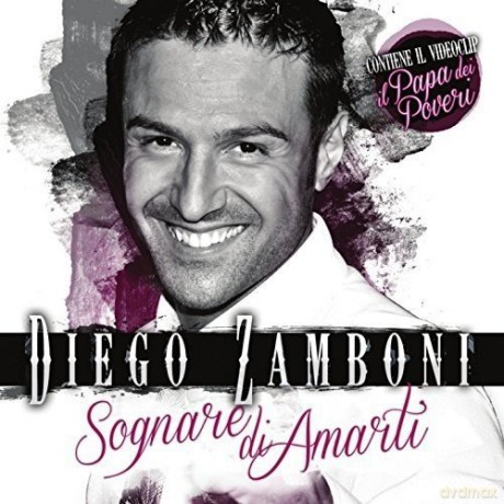 Diego Zamboni: Sognare Di Amarti [CD]