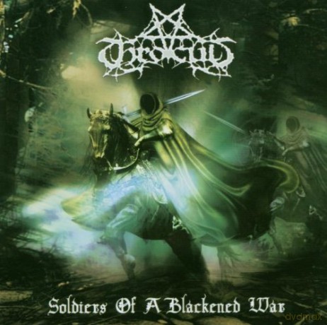 Throcult: Soldiers of a Blackened War [CD]