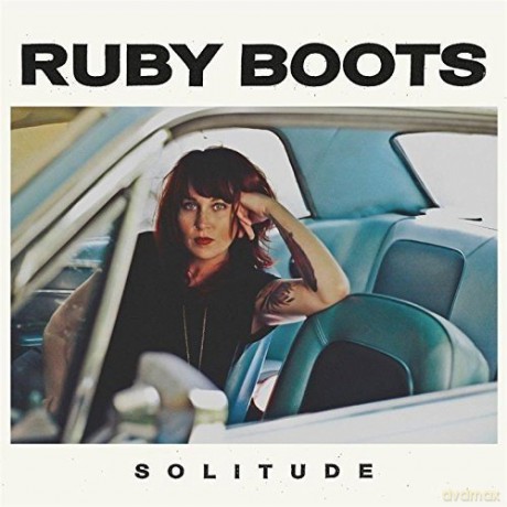 Ruby Boots: Solitude [CD]
