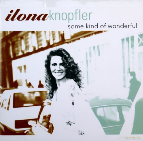 Ilona Knopfler: Some Kind Of Wonderful [CD]