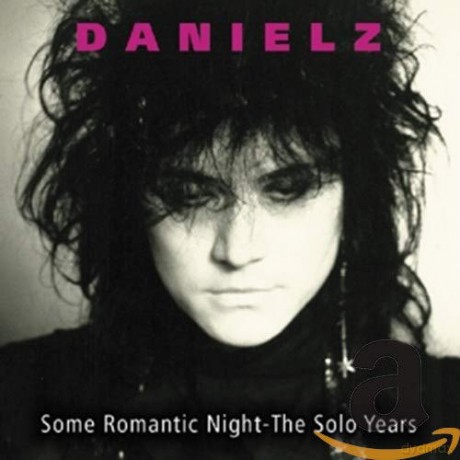Danielz: Some Romantic Night - the Solo Years [CD]