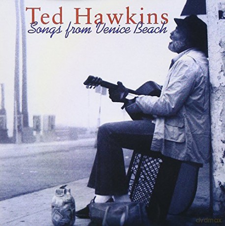 Ted Hawkins: Songs From Venice Beach [CD]