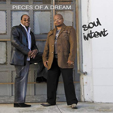 Pieces Of A Dream: Soul Intent [CD]