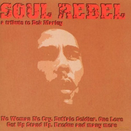 Soul Rebel: Marley Tribute [CD]