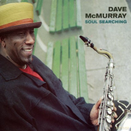 Dave Mcmurray: Soul Searching [CD]