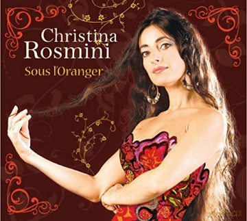 Christina Rosmini: Sous l'oranger [CD]