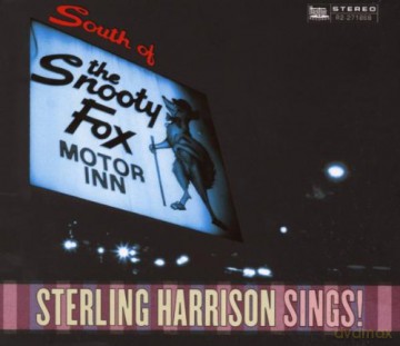 Sterling Harrison: South of the Snooty Fox [CD]