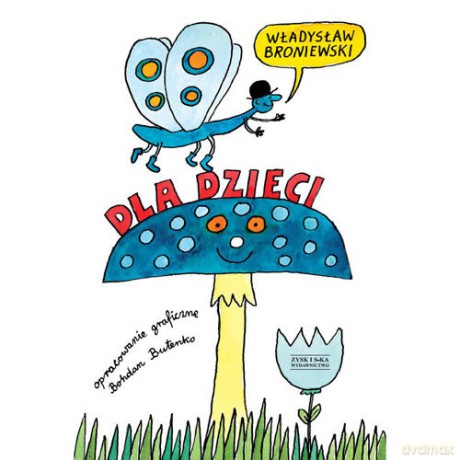 Dla Dzieci - Władysław Broniewski [KSIĄŻKA]