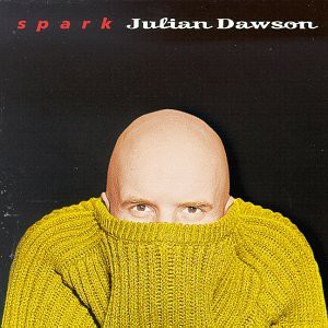Julian Dawson: Spark [CD]
